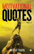 Motivational Quotes - Vol. 2: Collection of Healthy Quotes