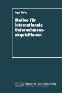 Motive f?r internationale Unternehmensakquisitionen