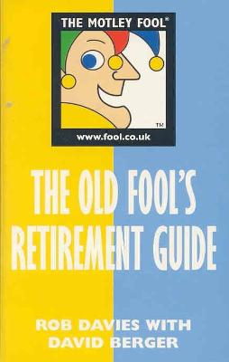 Motley Fool Guide to Planning Your Retirement - Davies, Rob