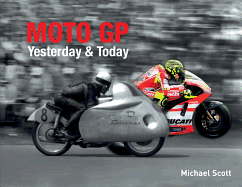 Moto GP Yesterday and Today
