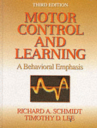 Motor Control & Learning: A Behavioral Emphasis