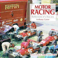 Motor Racing: Reflections of a Lost Era