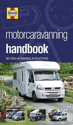 Motorcaravanning Handbook - Wickersham, John