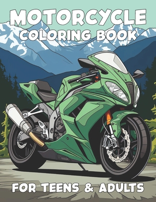 Motorcycle Coloring Book for Kids, Teens, and Adults - Kjargaard, Kaitlyn