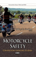 Motorcycle Safety: Conspicuous Lighting Studies