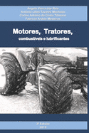 Motores, tratores, combustveis e lubrificantes