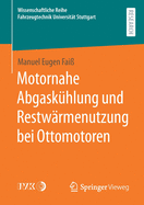 Motornahe Abgaskhlung Und Restwrmenutzung Bei Ottomotoren