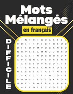 Mots m?lang?s en fran?ais Difficile: d?tendez-vous en r?solvant chaque puzzle - 80 Grilles