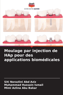 Moulage par injection de HAp pour des applications biom?dicales