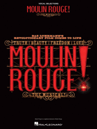 Moulin Rouge! the Musical: Vocal Selections