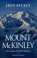Mount McKinley: Icy Crown of North America