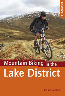Mountain Biking in the Lake District - Boydon, Ian