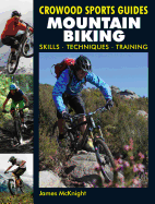 Mountain Biking: Skills Techniques Training