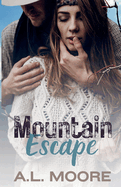 Mountain Escape