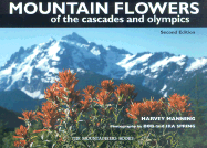 Mountain Flowers of the Cascades and Olympics