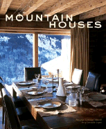 Mountain Houses - Saharoff, Philippe, and Leprat, Gwenalle (Text by)