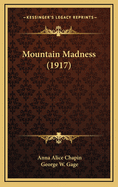 Mountain Madness (1917)