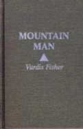 Mountain Man: A Novel of Male and Female in the Early American West