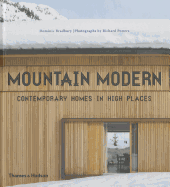 Mountain Modern: Contemporary Homes in High Places