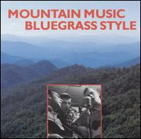 Mountain Music: Bluegrass Style - Various Artists