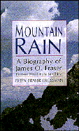 Mountain Rain: A Biography of James O. Fraser, Pioneer Missionary of China - Crossman, Eileen Fraser