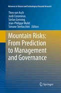 Mountain Risks: From Prediction to Management and Governance