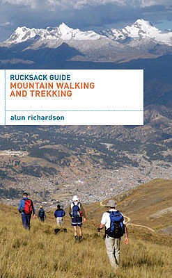 Mountain Walking and Trekking. Alun Richardson - Richardson, Alun