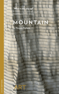 Mountain/What Is the Way Up?: A Literary Exploration of Anish Kapoor's Sculpture