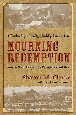 Mourning Redemption - Clarke, Sharon