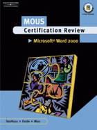 MOUS Certification Review, Microsoft Word 2000