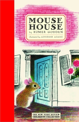 Mouse House - Godden, Rumer