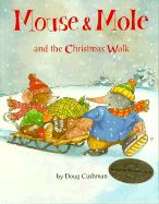 Mouse & Mole and the Christmas Walk - Cushman, Doug