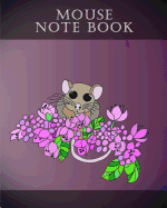 Mouse Note Book: 30 Page Note Book. Each Page Has a Super Cute Mouse Sketch.