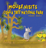 Mouse Visits Joshua Tree National Park