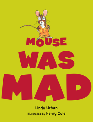 Mouse Was Mad - Urban, Linda