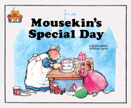 Mousekin's Special Day - Moncure, Jane Belk