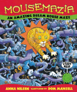 Mousemazia: An Amazing Dream House Maze - Nilsen, Anna