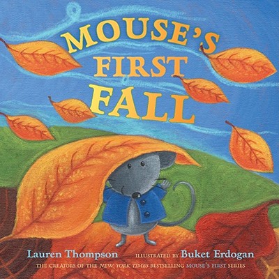 Mouse's First Fall - Thompson, Lauren