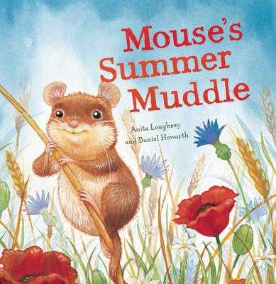 Mouse's Summer Muddle - Loughrey, Anita