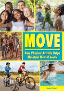 Move: How Physical Activity Helps Maintain Mental Health