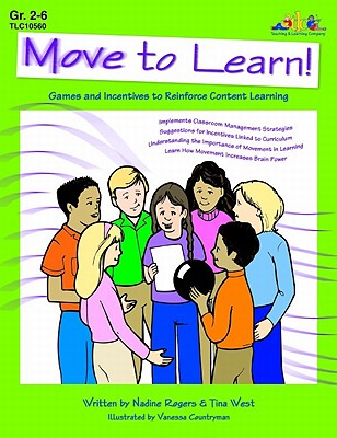 Move to Learn! - Rogers, Nadine, and West, Tina