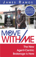 Move with Me: The New Agent-Centric Brokerage Is Here