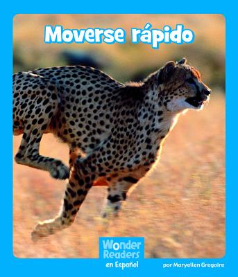 Moverse Rapido - Gregoire, Maryellen