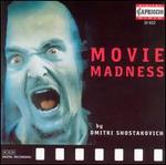 Movie Madness by Dimitri Shostakovich