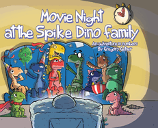 Movie Night at the Spike Dino Family: An Adventure in Numbers