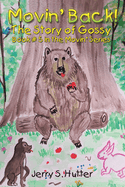 Movin' Back!: The Story of Gossy