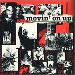 Movin' on Up, Vol. 1: Songs from the Civil Rights Struggle