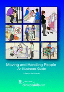 Moving and Handling People: An Illustrated Guide - Ruszala, Sue (Editor)