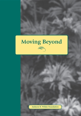 Moving Beyond Abuse: Stories and Questions for Women Who Have Lived with Abuse - Fischer, Kay-Laurel