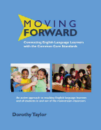 Moving Forward: Connecting English Language Learners with the Common Core Standards